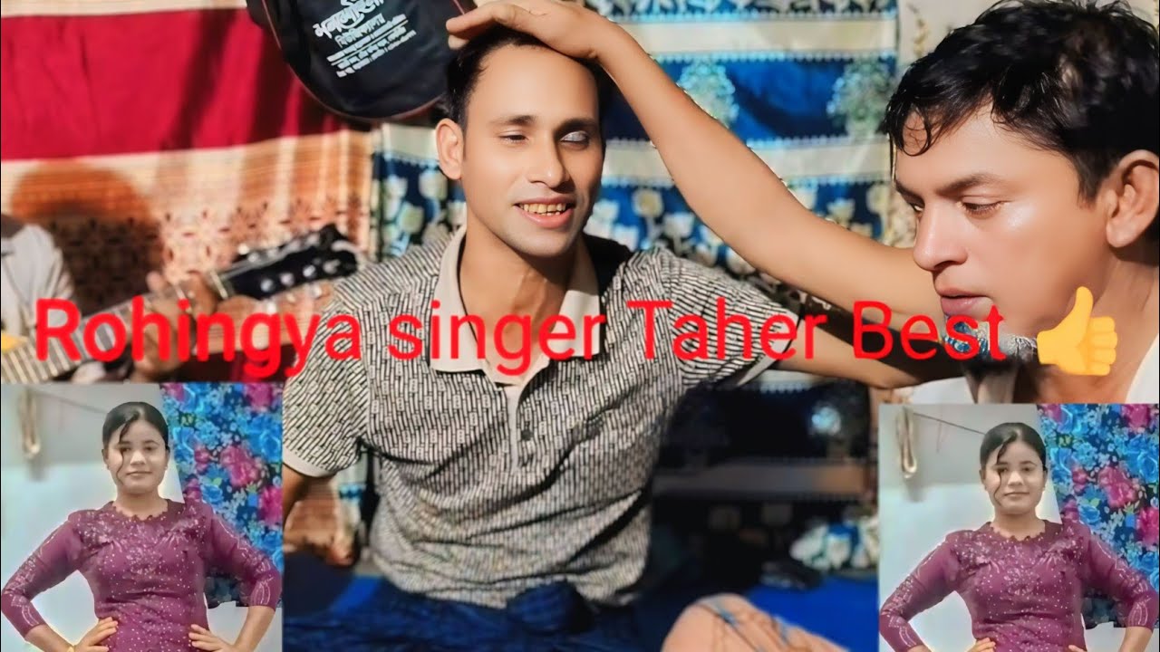 Rohingya singer Taher Best အူတက် အဘုလ်တာယာင်