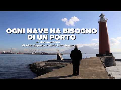 Ogni nave ha bisogno di un Porto - Il documentario di Aldo Zappalà
