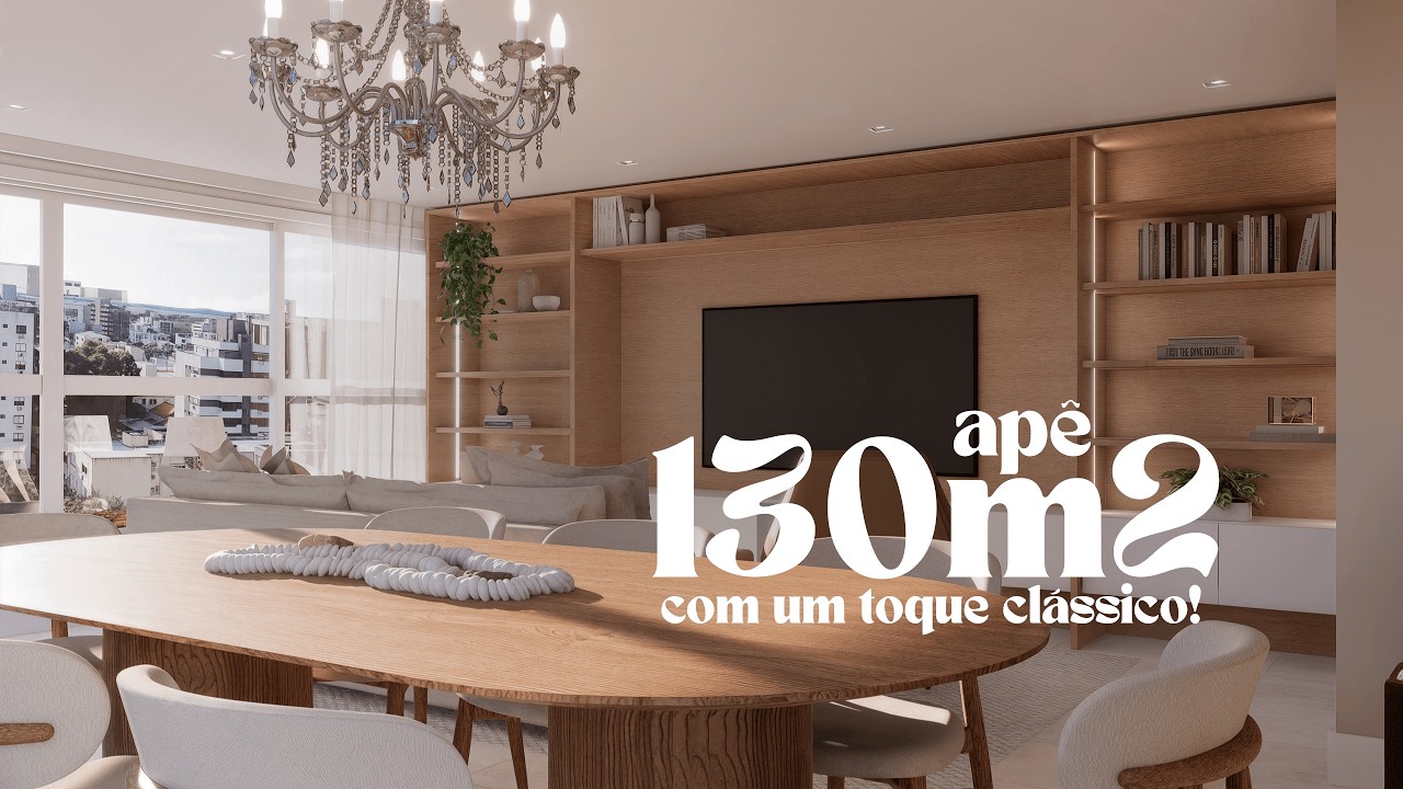 APÊ 130M2 COM UM TOQUE CLÁSSICO!