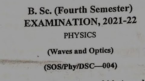 B. Sc. 4th sem Physics ( wave and optics) #hnbgu #exam #university