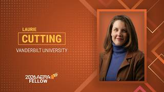 2026 AERA Fellows - Laurie Cutting