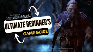 Ultimate Return to Moria Beginner's Guide  Tips for New Players