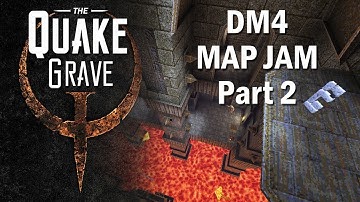 Quake • DM4 Map Jam Part 2 - The Quake Grave #222