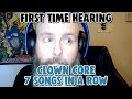 FIRST TIME HEARING Clown Core | Captain FaceBeard Reacts To 7 Clown Core songs