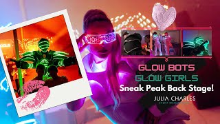 Come get ready with us backstage as our Glowbots and Glow girls prepare for their performance!