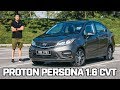 New Proton Persona 1.6 Premium CVT | 全马最经济 B 级房车 (RM42,600 起)