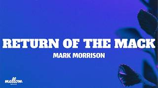 Return of the Mack - Mark Morrison (Lyrics)
