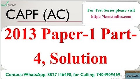 CAPF(AC) Previous Year Solved Paper 2013 Paper 1 Part 4