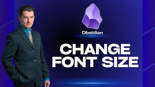 How to Change Font Size in Obsidian | Easy Guide 2026