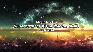 Famous Superhuman Visualization Skills - Subliminal Wealth