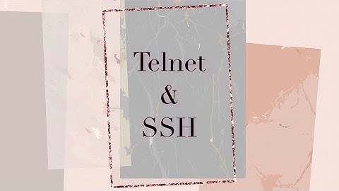 Telnet dan SSH