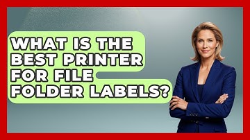What Is The Best Printer For File Folder Labels? - Admin Career Guide