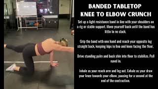 Banded Tabletop Knee to Elbow Crunch
