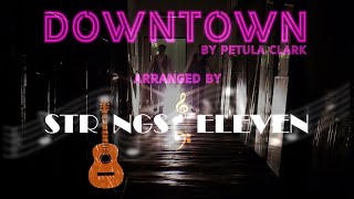 Downtown - Petula Clark (acoustic cover by StringsEleven)