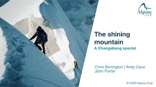 Alpine ClubCast 20: A Changabang Special with Sir Chris Bonington, John Porter and Andy Cave