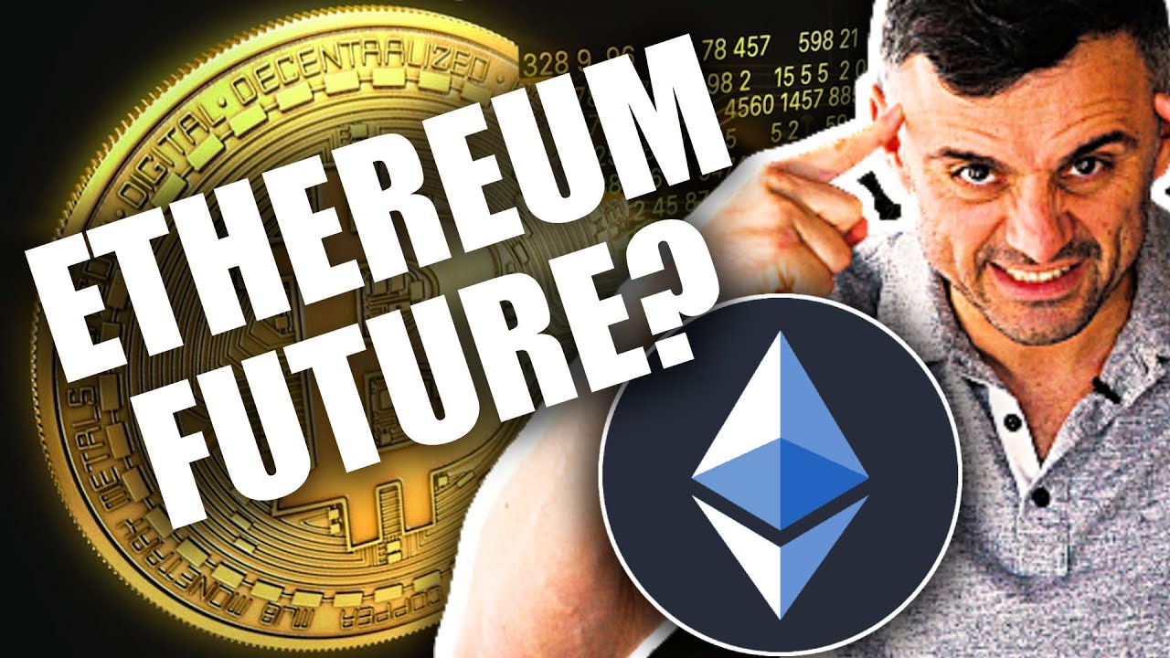 The Future Of Ethereum and Scaling Issues - Gary Vaynerchuk - YouTube