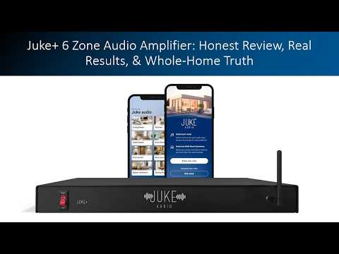 Juke+ 6 Zone Audio Amplifier: Honest Review, Real Results, & Whole-Home Truth