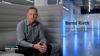 The blue path to higher efficiency with Bernd Rieth