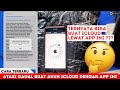 GAGAL BUAT ICLOUD ? TERNYATA BISA BUAT ICLOUD LEWAT APP INI ? CARA BUAT ICLOUD