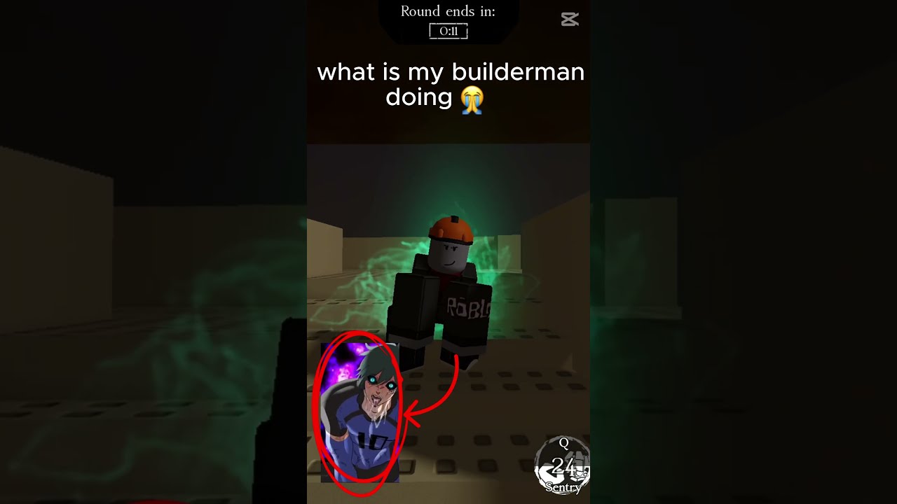 Wht Is My Builderman Doing Forsaken