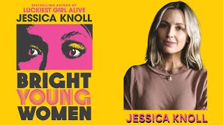 Bright Young Women’ Book Review: Unmasking a Killer with Jessica Knoll