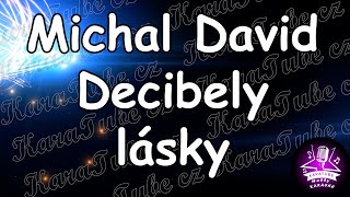 Michal David - Decibely lásky (KARAOKE)
