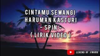 Cintamu sewangi haruman kasturi - Spin (Lirik video)