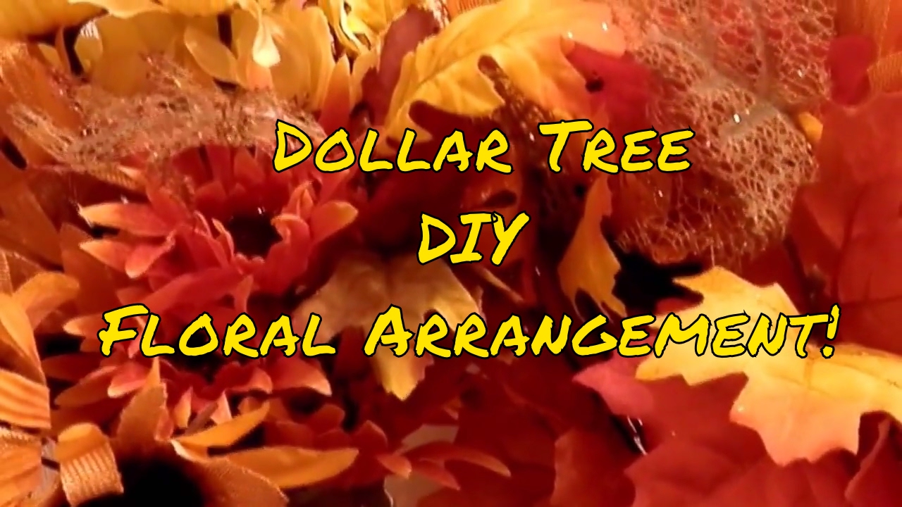 DIY Dollar Tree Floral Arrangement YouTube