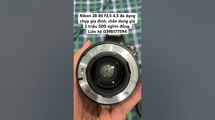 Đánh giá lens nikon 28 85 năm 2024