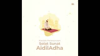 Cara Solat Sunat Aidiladha