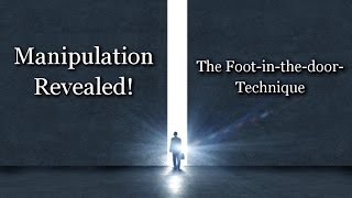 Psychology of Influence - The foot-in-the-door technique @learningpsychologynet