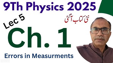 9Th Class Physics New Book Chapter 1 || Lecture 5