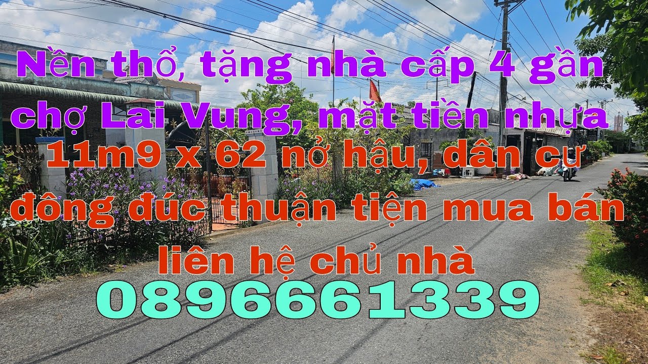 Nền thổ chợ Lai Vung + nhà cấp 4 lộ nhựa 10 tấn ngang 11m9 dai 62 nở hậu, trường học, chợ, BV 800m
