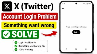 X (Twitter) Login Problem Fix 2026 | Oops, Something Went Wrong Error Solve | X Account Login Issue X (Twitter) Login Problem Fix 2026 | Oops, Something Went Wrong Error Solve | X Account Login Issue