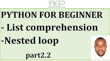 List comprehension and nested loop (Part2.2) -  Python tutorial for absolute beginners