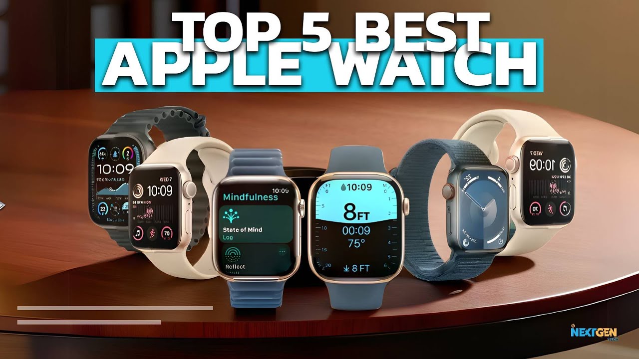 Best Apple Watch 2025 I Top 5 Best Apple Watchs 2025 - YouTube