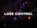 Miniature de la vidéo de la chanson Lose Control (Main Mix)