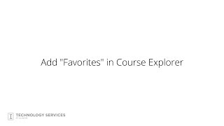 Add "Favorites" in Course Explorer