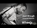 Capture de la vidéo Poor Man's Whiskey Presents: Josh Brough "Wheels"