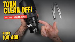Nikon Z 100-400mm- Lens mount repair