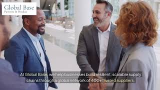 Unlock Seamless Global Trade with a Trusted Supplier Network#globalbase