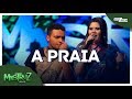 Mastruz com Leite - A Praia (Final do Concurso 2018)