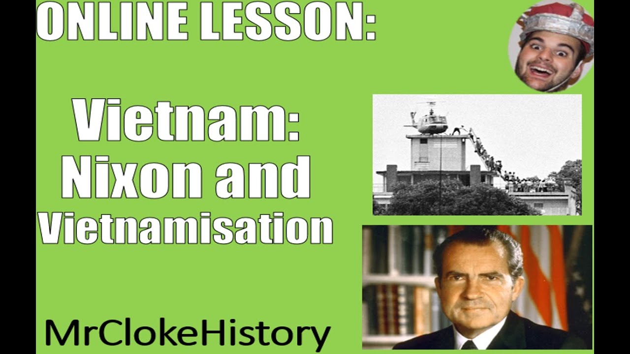 GCSE History - Vietnam: Nixon and Vietnamisation - YouTube