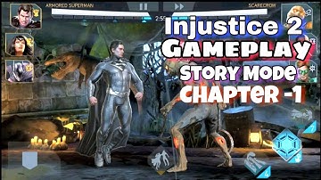 Injustice 2 Mobile: Story Mode - Gameplay Part 1 - Chapter 1 (iOS, Android)