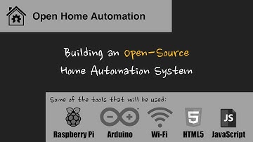Building an Open-Source Home Automation System