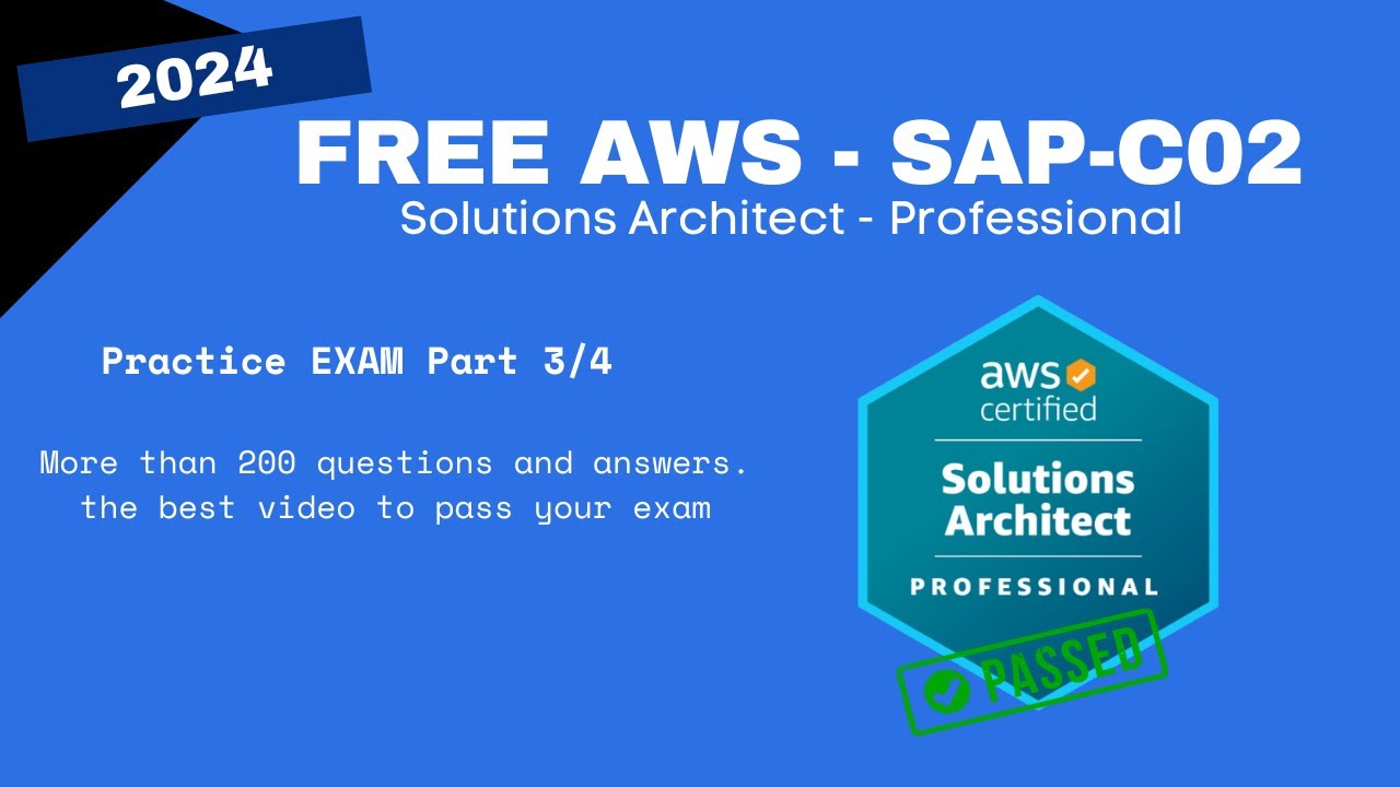AWS Certified Solutions Architect - Professional SAP-C02 Practice Exam ...