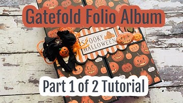 Part 1 of 2 Tutorial Gatefold Folio Album