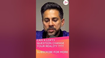 Can a lofty question change your reality #shorts