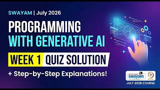 NPTEL Programming with Generative AI Week 1 Assignment Solution | July 2026 | SWAYAM July 2026