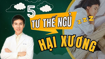 5 Tư Thế Ngủ Hại Xương 90% Người Trưởng Thành | Dược sĩ Đạt